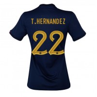 Echipament fotbal Franţa Theo Hernandez #22 Tricou Acasa Mondial 2022 pentru femei maneca scurta